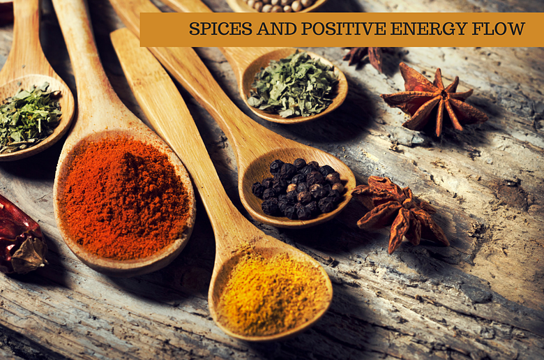 SPICES AND POSITIVE ENERGY FLOW
