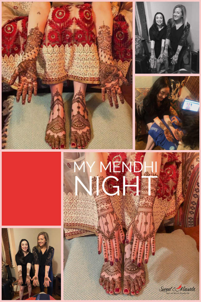 My Big Fat Indian Wedding Part 2 My Mendhi Night