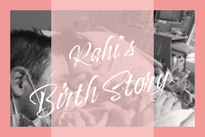 Rahi's Birth Story